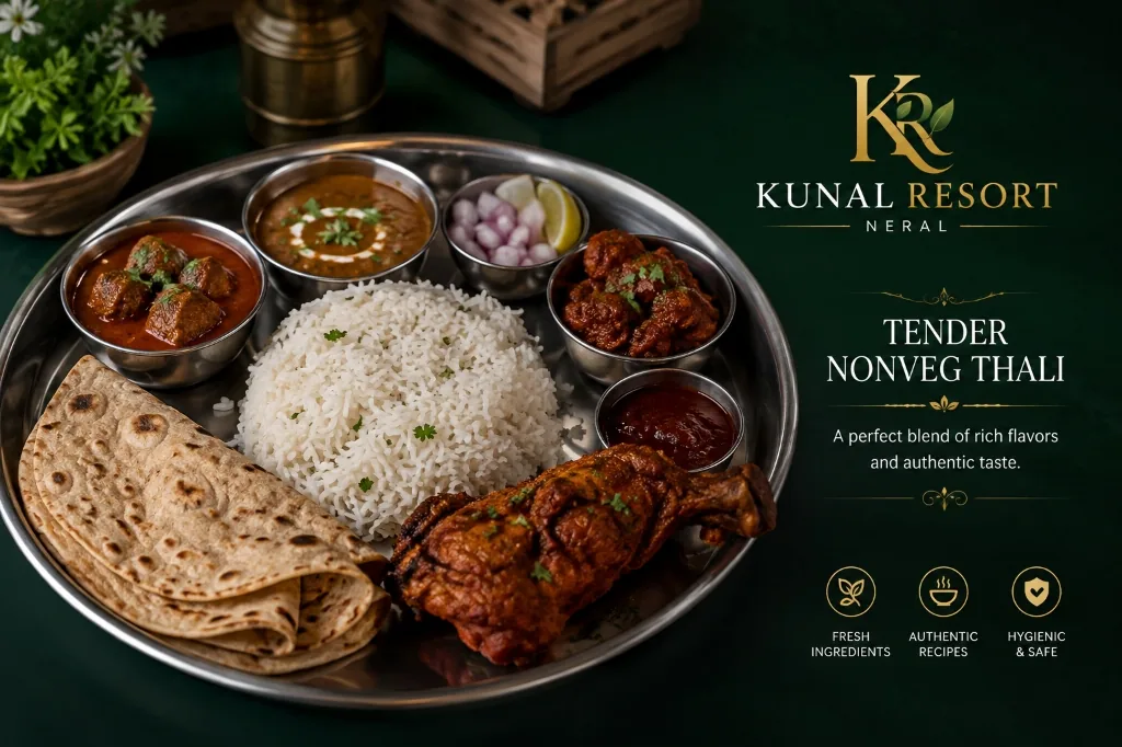 Tender Non-Veg Thali Special served at Kunal Resort Neral